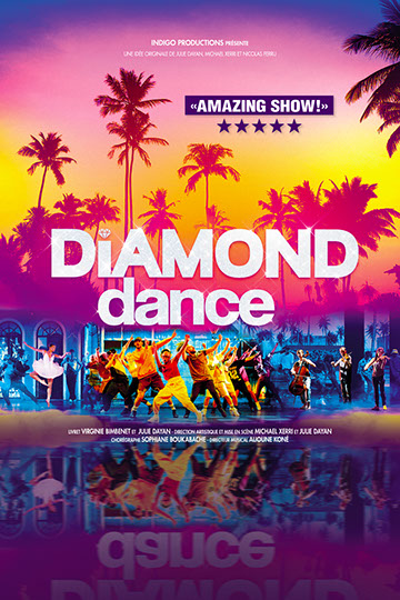 Diamond Dance - The Musical - affiche - Un show rythmé comme Sexy Dance